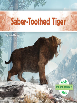 cover image of Saber-Toothed Tiger